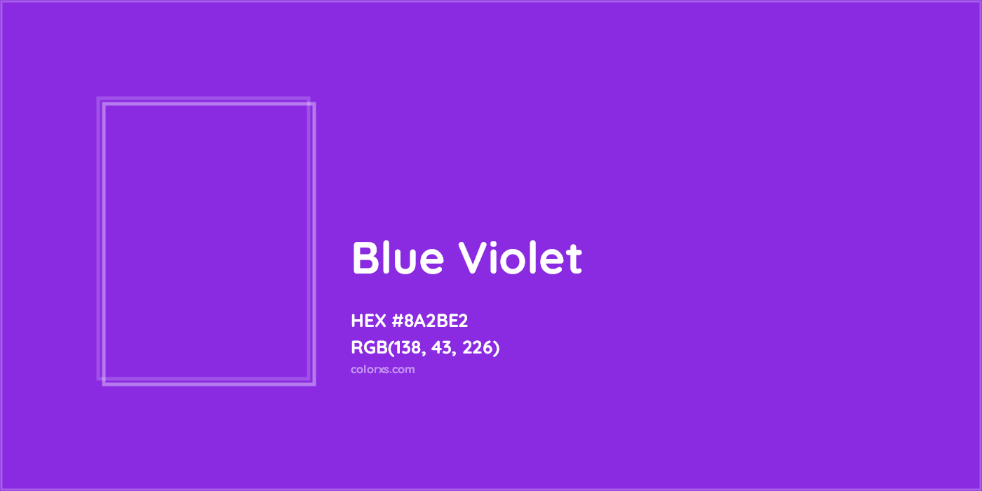 HEX #8A2BE2 Blue violet Color - Color Code