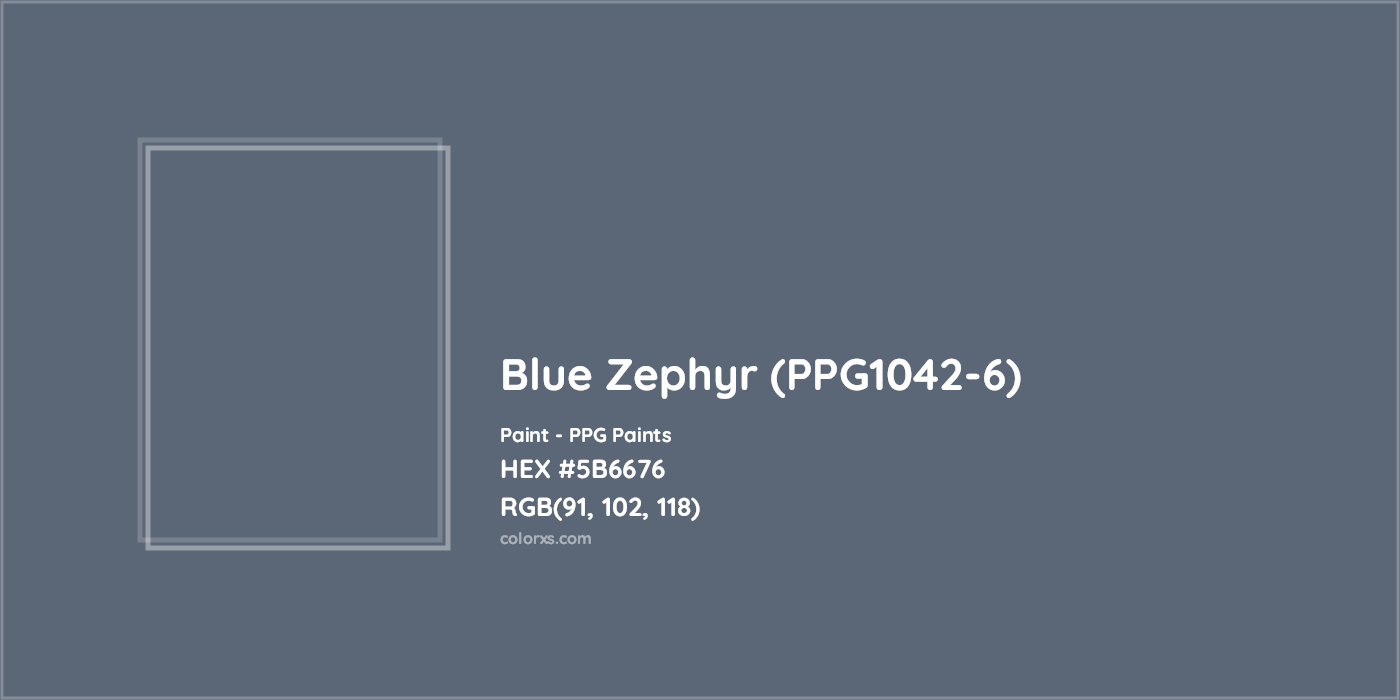 HEX #5B6676 Blue Zephyr (PPG1042-6) Paint PPG Paints - Color Code