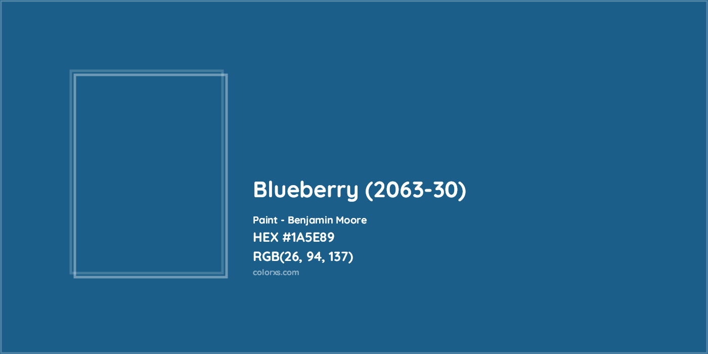 HEX #1A5E89 Blueberry (2063-30) Paint Benjamin Moore - Color Code