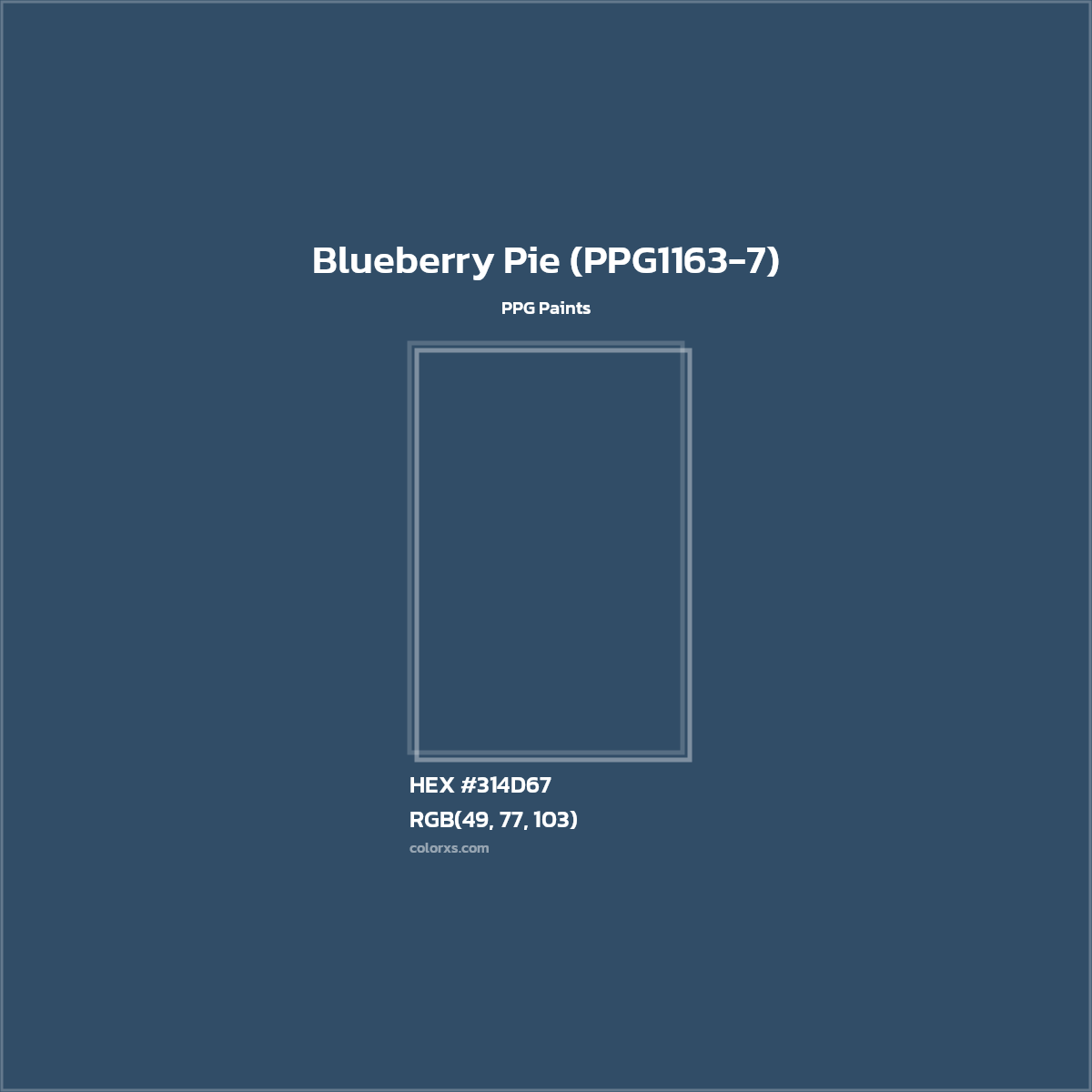 HEX #314D67 Blueberry Pie (PPG1163-7) Paint PPG Paints - Color Code