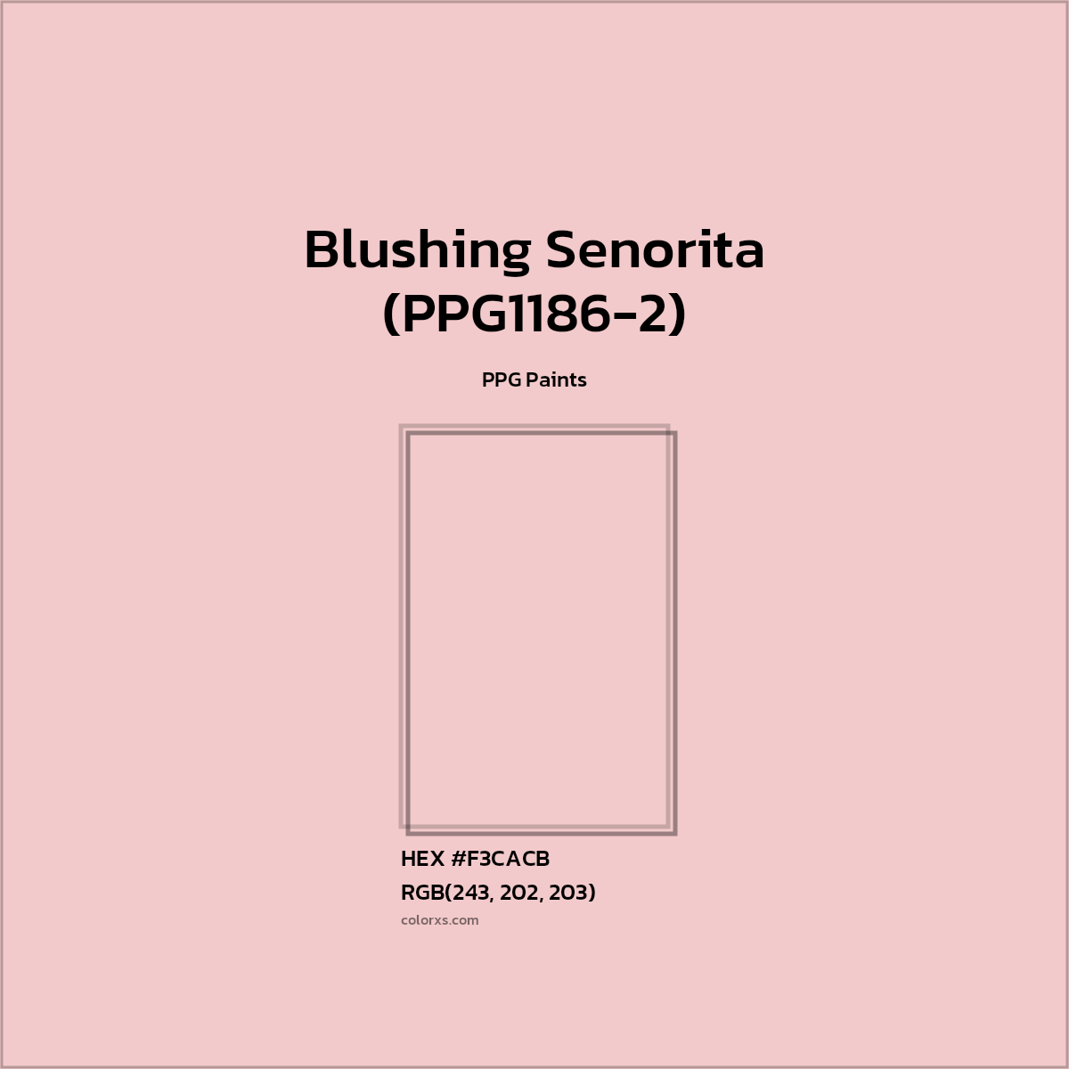 HEX #F3CACB Blushing Senorita (PPG1186-2) Paint PPG Paints - Color Code