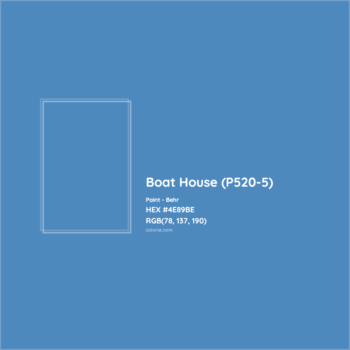 HEX #4E89BE Boat House (P520-5) Paint Behr - Color Code