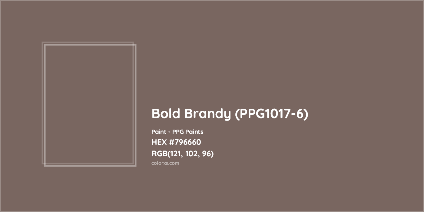 HEX #796660 Bold Brandy (PPG1017-6) Paint PPG Paints - Color Code