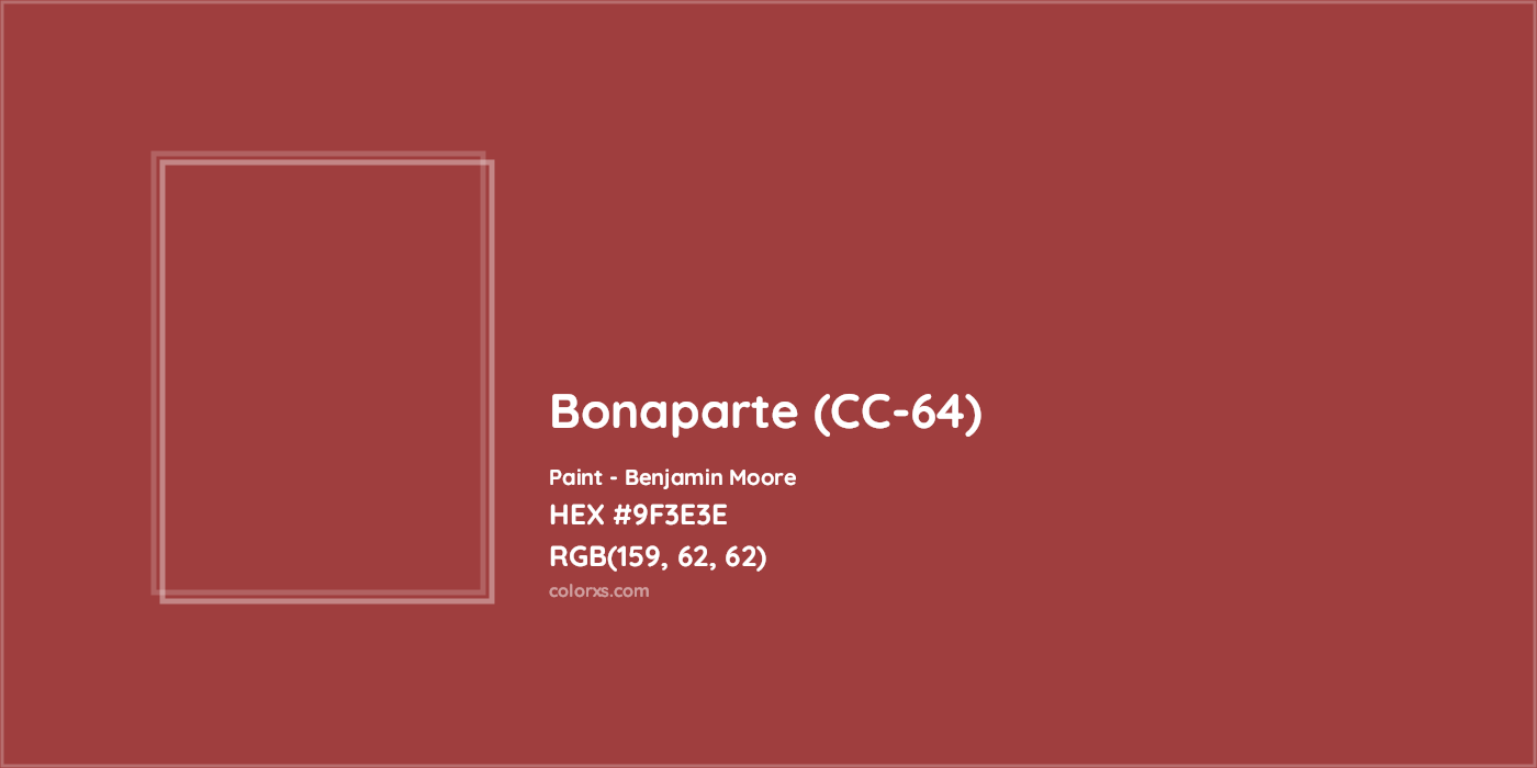 HEX #9F3E3E Bonaparte (CC-64) Paint Benjamin Moore - Color Code