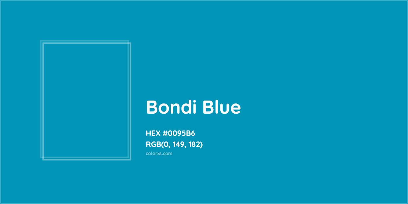 HEX #0095B6 Bondi Blue Other Brand - Color Code