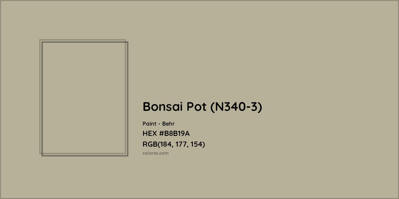 HEX #B8B19A Bonsai Pot (N340-3) Paint Behr - Color Code