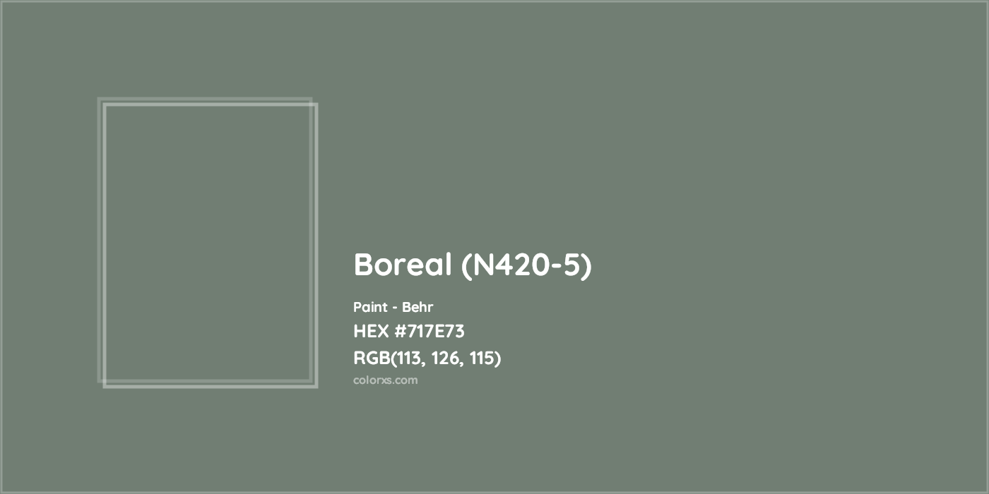 HEX #717E73 Boreal (N420-5) Paint Behr - Color Code