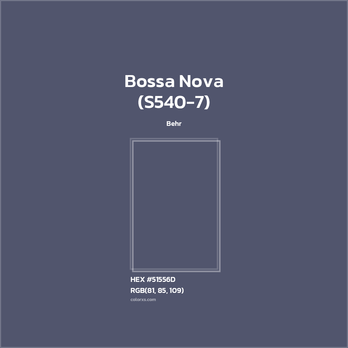 HEX #51556D Bossa Nova (S540-7) Paint Behr - Color Code