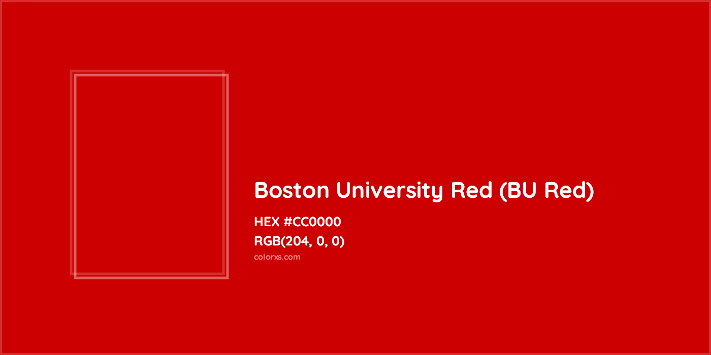 HEX #CC0000 Boston University Red (BU Red) Other School - Color Code