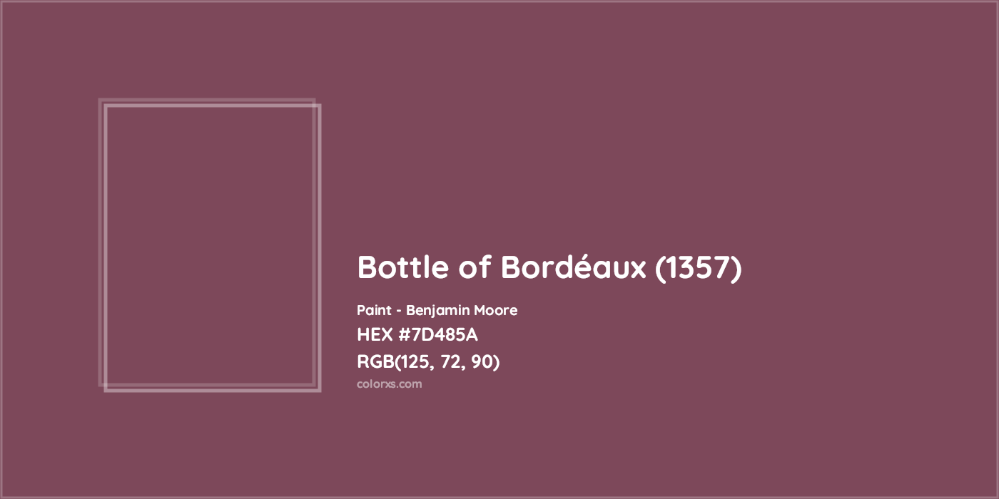 HEX #7D485A Bottle of Bordéaux (1357) Paint Benjamin Moore - Color Code