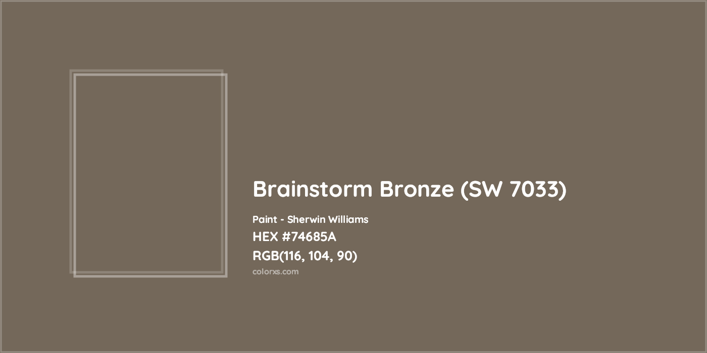 HEX #74685A Brainstorm Bronze (SW 7033) Paint Sherwin Williams - Color Code