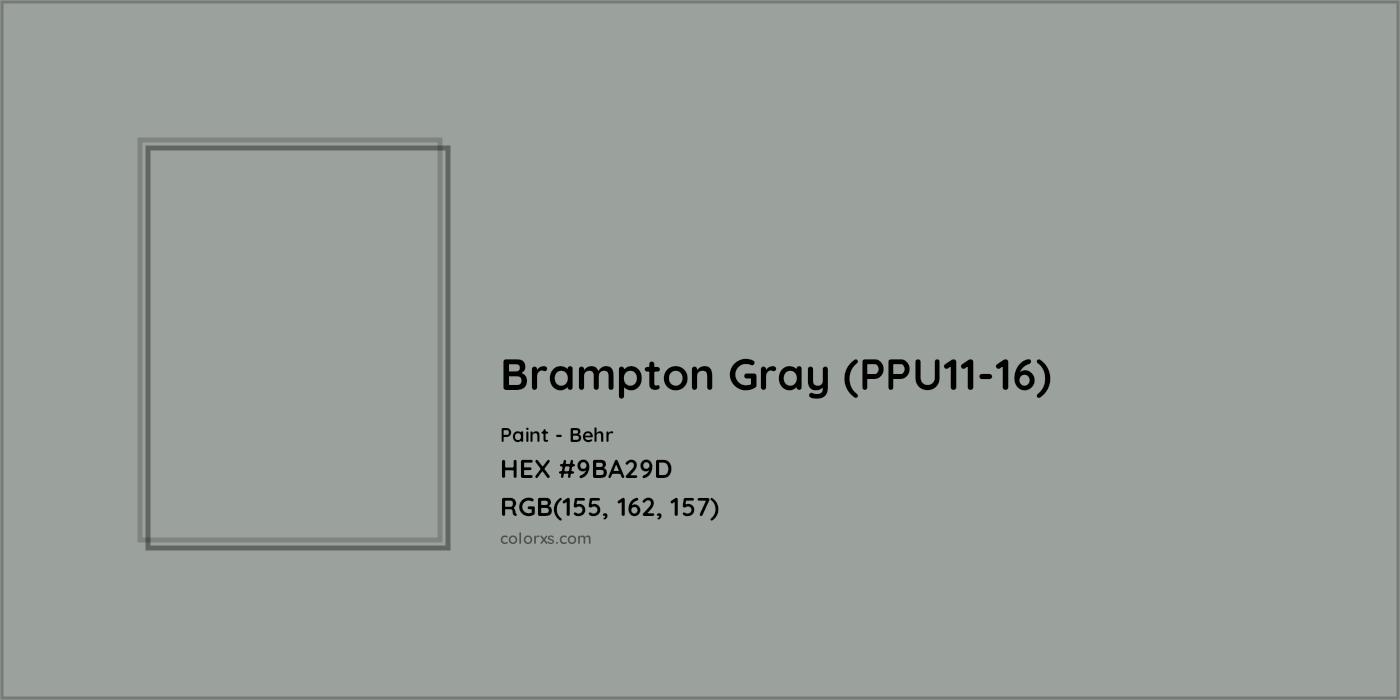 HEX #9BA29D Brampton Gray (PPU11-16) Paint Behr - Color Code