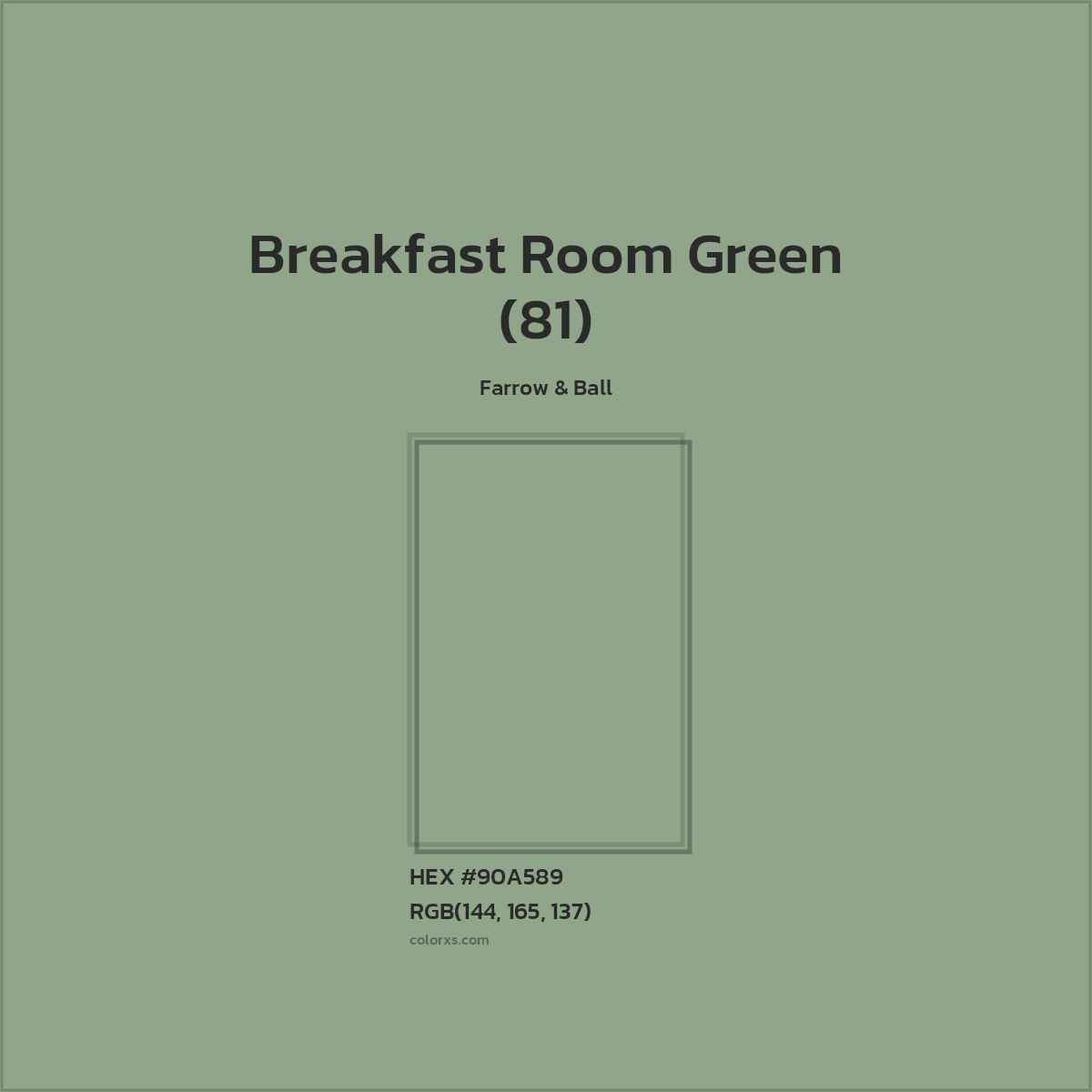 HEX #90A589 Breakfast Room Green (81) Paint Farrow & Ball - Color Code