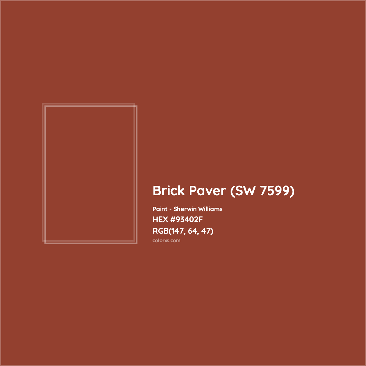 HEX #93402F Brick Paver (SW 7599) Paint Sherwin Williams - Color Code
