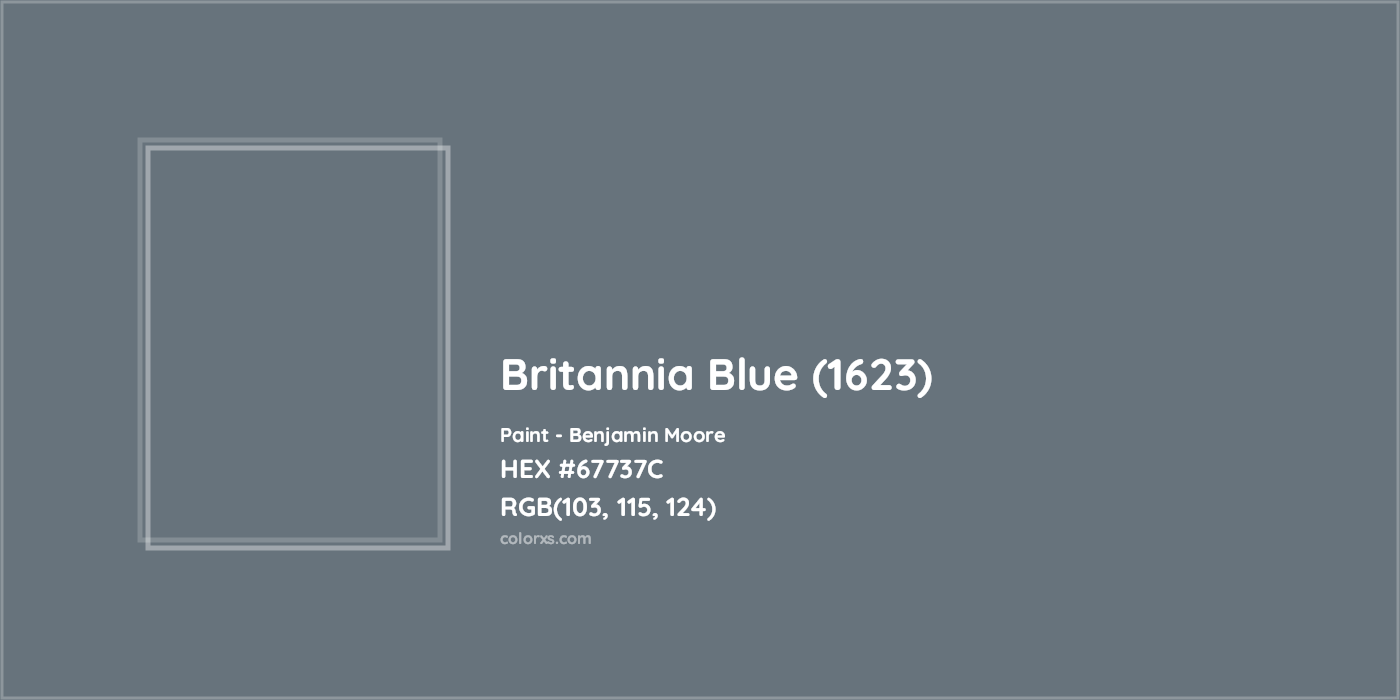 HEX #67737C Britannia Blue (1623) Paint Benjamin Moore - Color Code