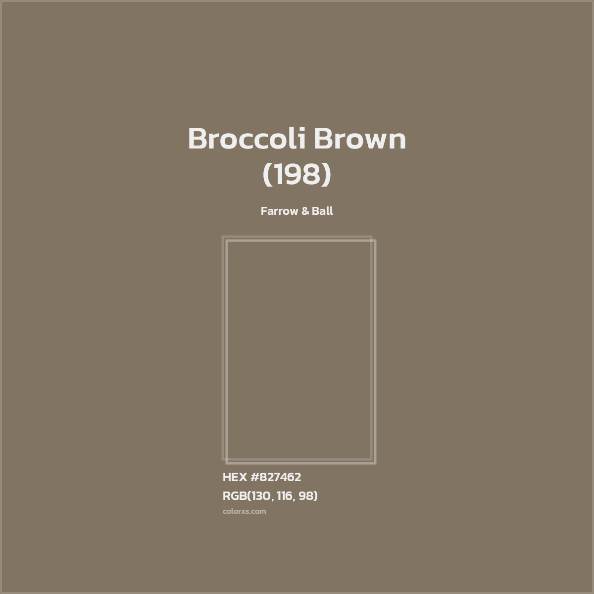 HEX #827462 Broccoli Brown (198) Paint Farrow & Ball - Color Code