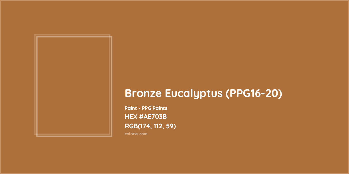 HEX #AE703B Bronze Eucalyptus (PPG16-20) Paint PPG Paints - Color Code