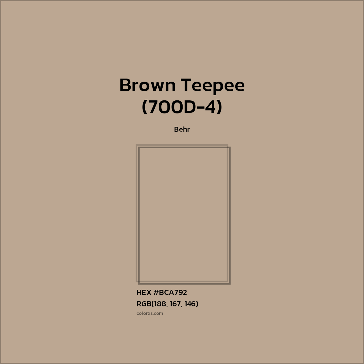 HEX #BCA792 Brown Teepee (700D-4) Paint Behr - Color Code