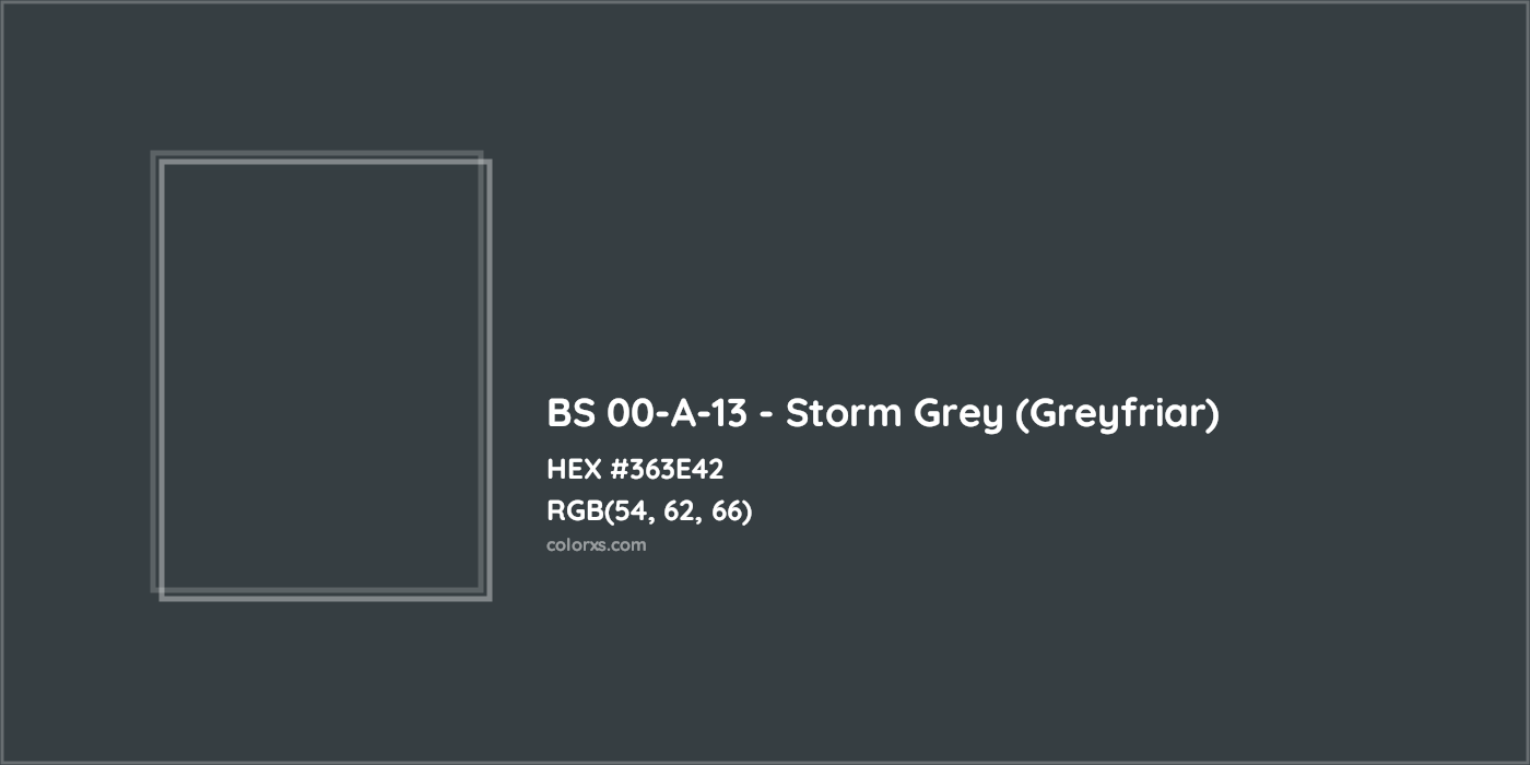 HEX #363E42 BS 00-A-13 - Storm Grey (Greyfriar) CMS British Standard 4800 - Color Code