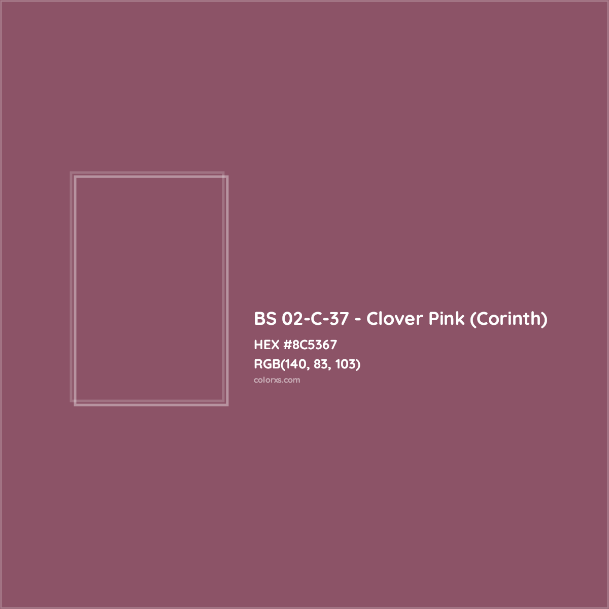 HEX #8C5367 BS 02-C-37 - Clover Pink (Corinth) CMS British Standard 4800 - Color Code