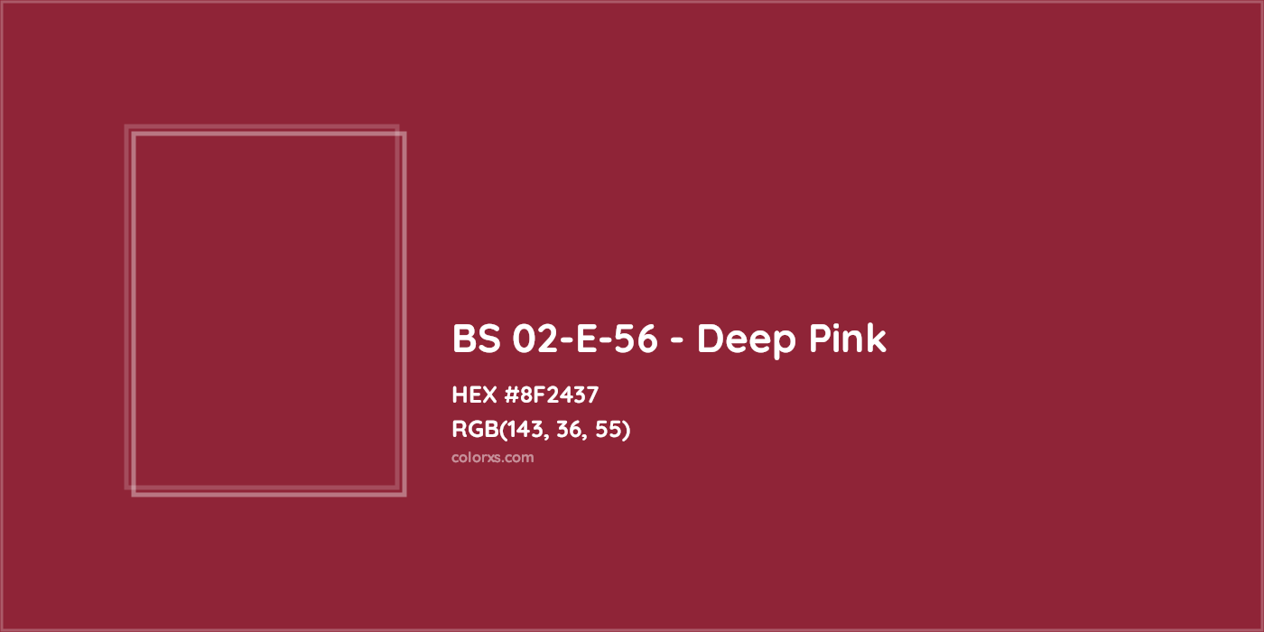 HEX #8F2437 BS 02-E-56 - Deep Pink CMS British Standard 4800 - Color Code