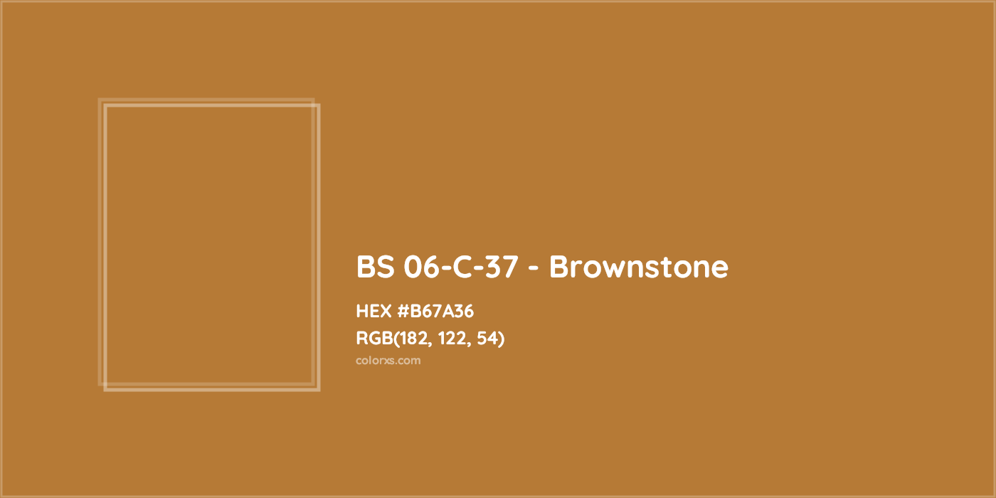 HEX #B67A36 BS 06-C-37 - Brownstone CMS British Standard 4800 - Color Code