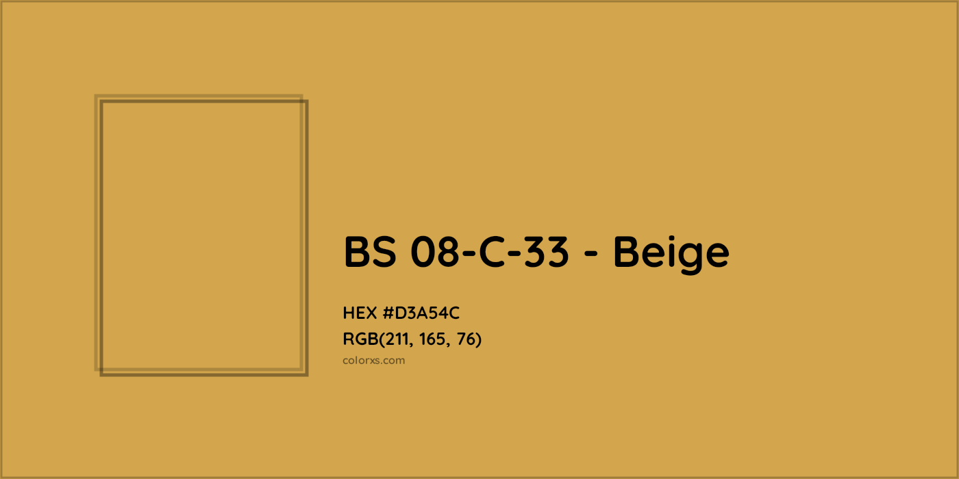 HEX #D3A54C BS 08-C-33 - Beige CMS British Standard 4800 - Color Code