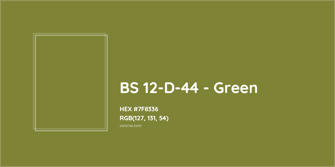 HEX #7F8336 BS 12-D-44 - Green CMS British Standard 4800 - Color Code