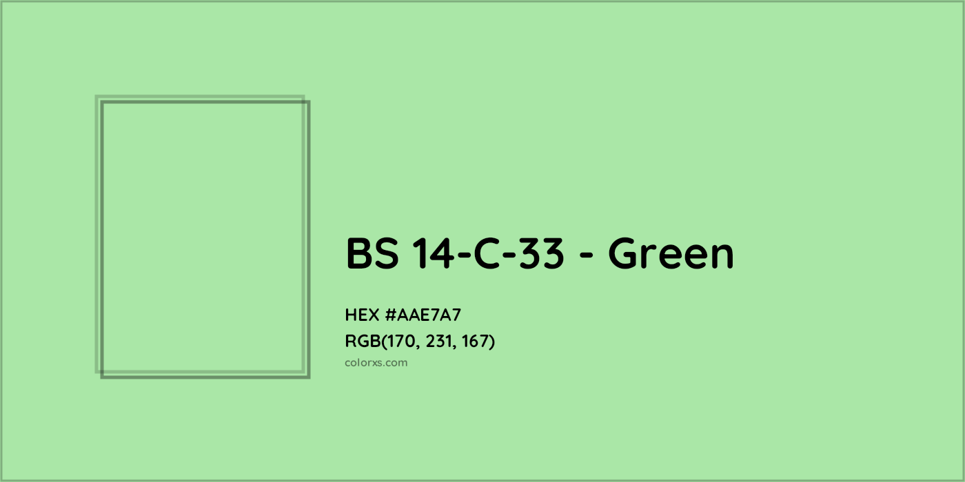 HEX #AAE7A7 BS 14-C-33 - Green CMS British Standard 4800 - Color Code