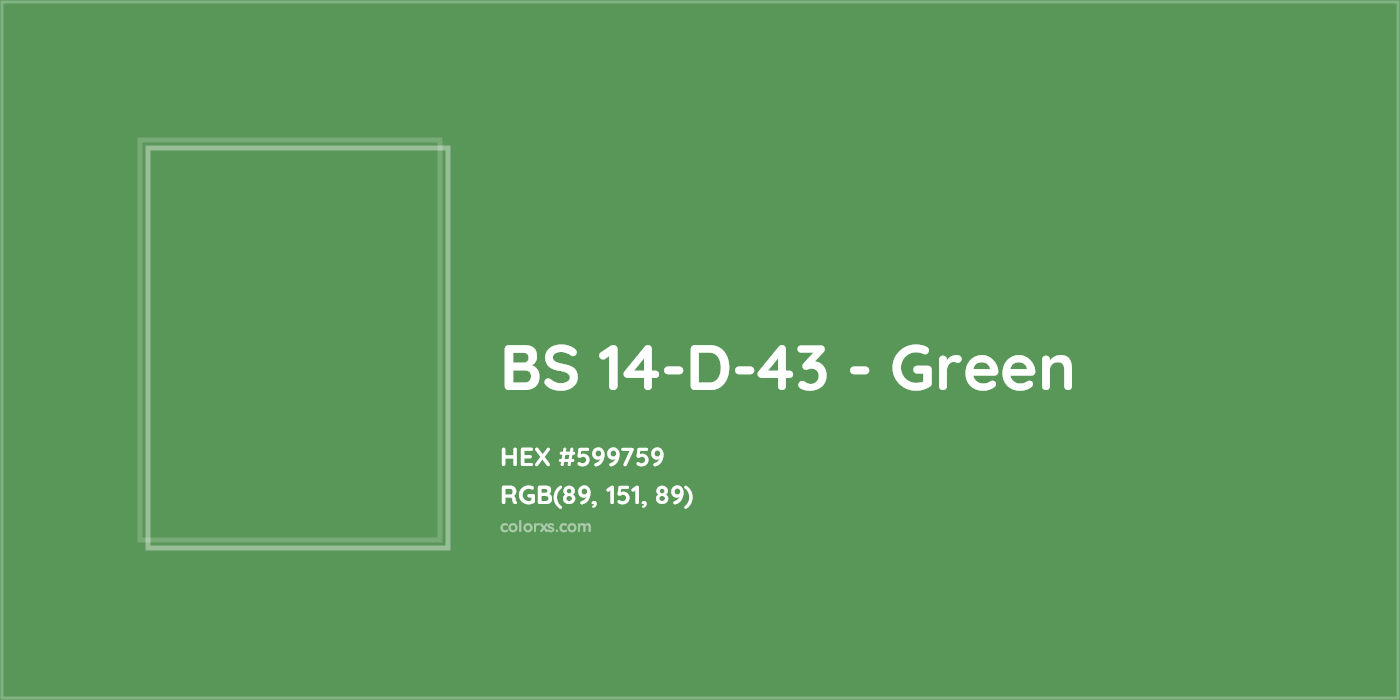 HEX #599759 BS 14-D-43 - Green CMS British Standard 4800 - Color Code