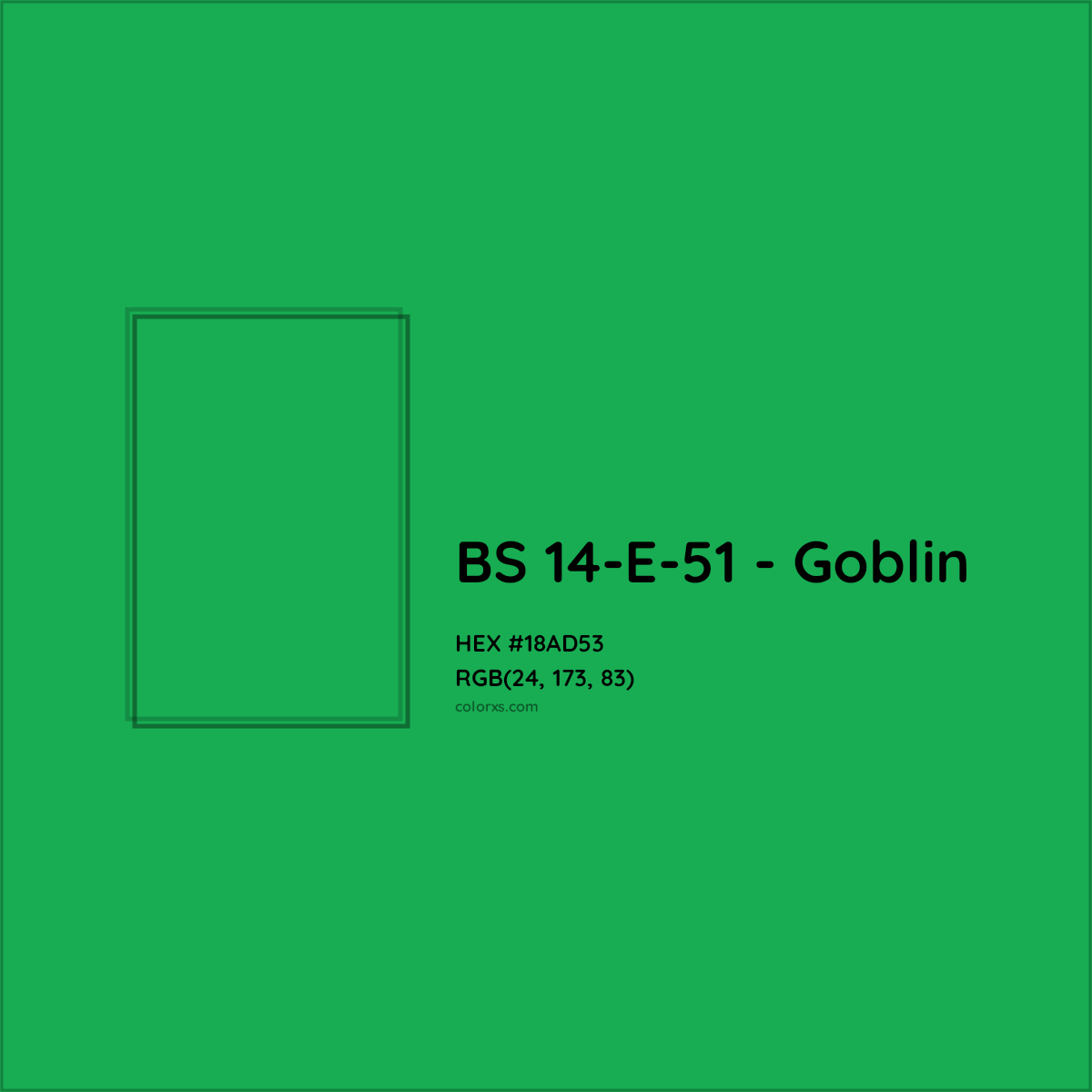 HEX #18AD53 BS 14-E-51 - Goblin CMS British Standard 4800 - Color Code