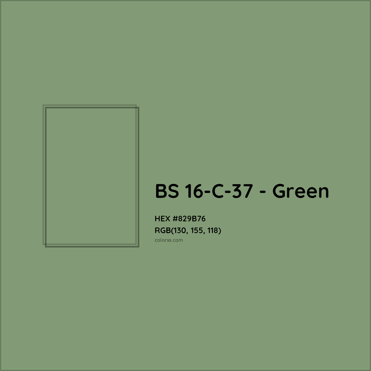 HEX #829B76 BS 16-C-37 - Green CMS British Standard 4800 - Color Code
