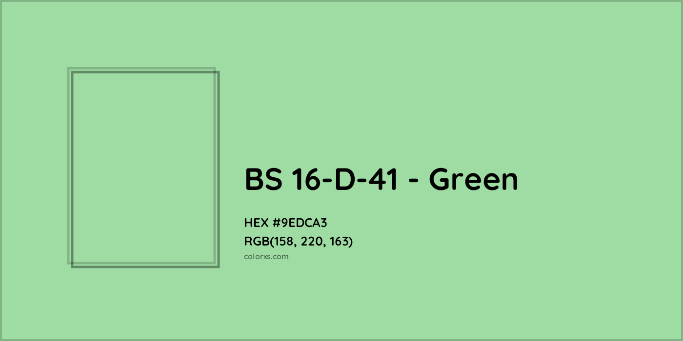 HEX #9EDCA3 BS 16-D-41 - Green CMS British Standard 4800 - Color Code