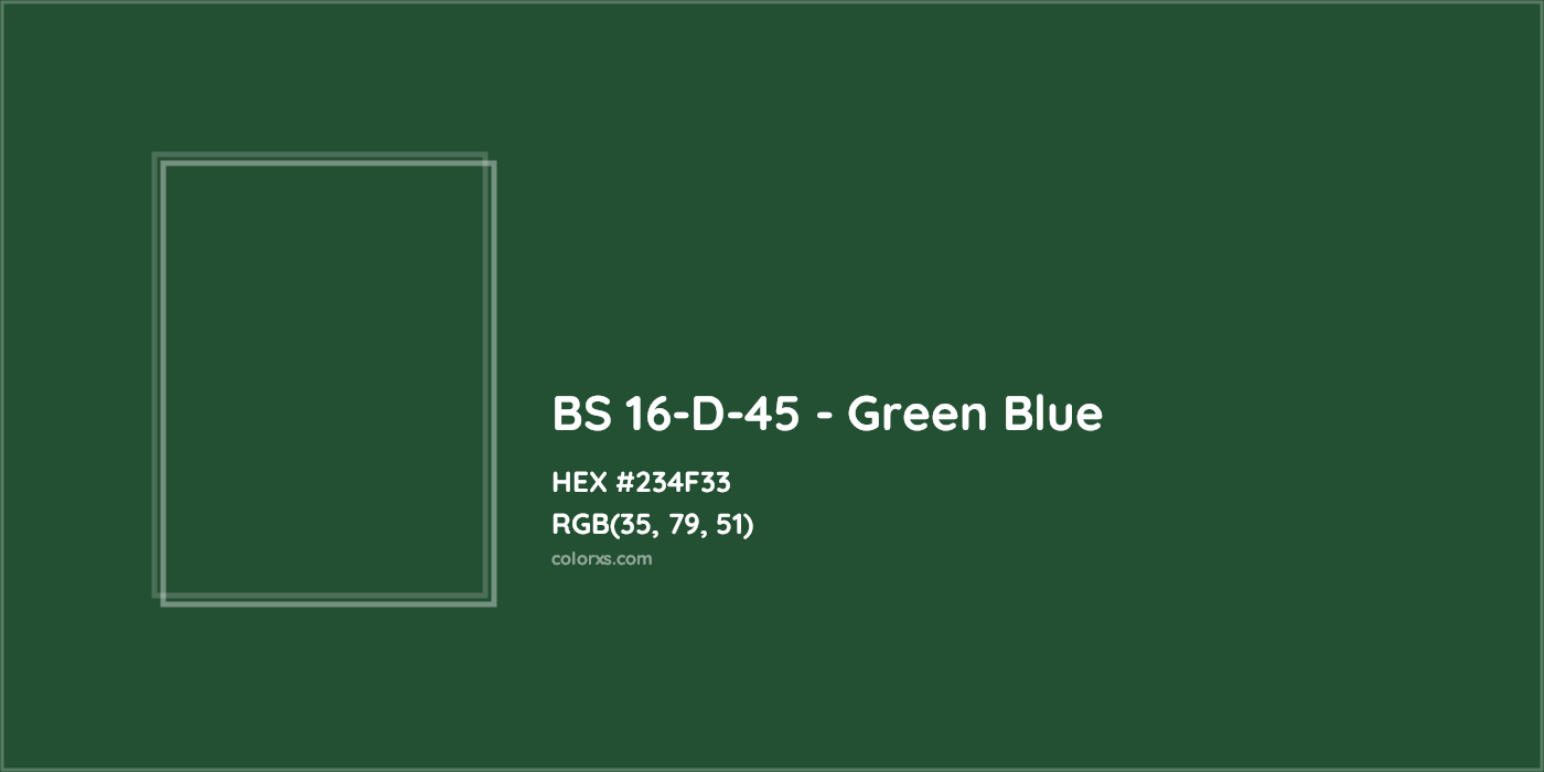 HEX #234F33 BS 16-D-45 - Green Blue CMS British Standard 4800 - Color Code