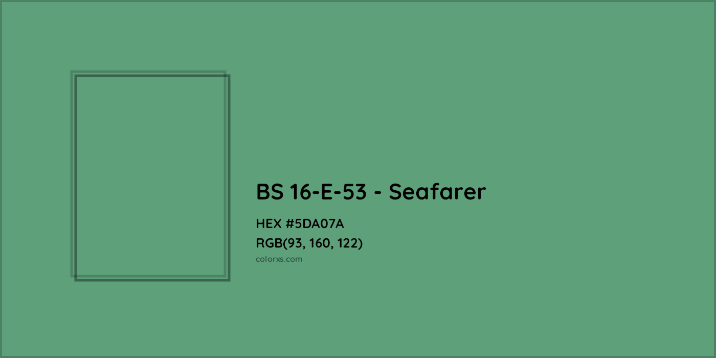 HEX #5DA07A BS 16-E-53 - Seafarer CMS British Standard 4800 - Color Code