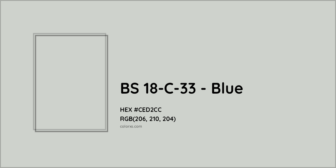HEX #CED2CC BS 18-C-33 - Blue CMS British Standard 4800 - Color Code