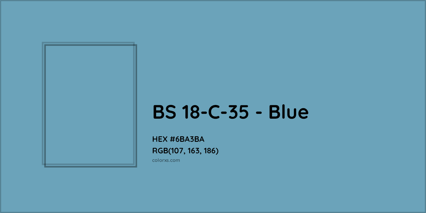 HEX #6BA3BA BS 18-C-35 - Blue CMS British Standard 4800 - Color Code
