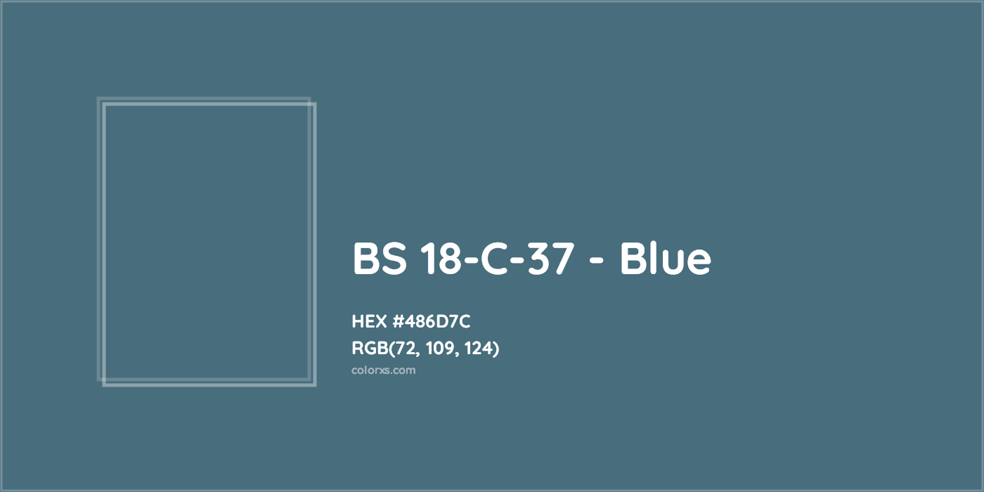 HEX #486D7C BS 18-C-37 - Blue CMS British Standard 4800 - Color Code