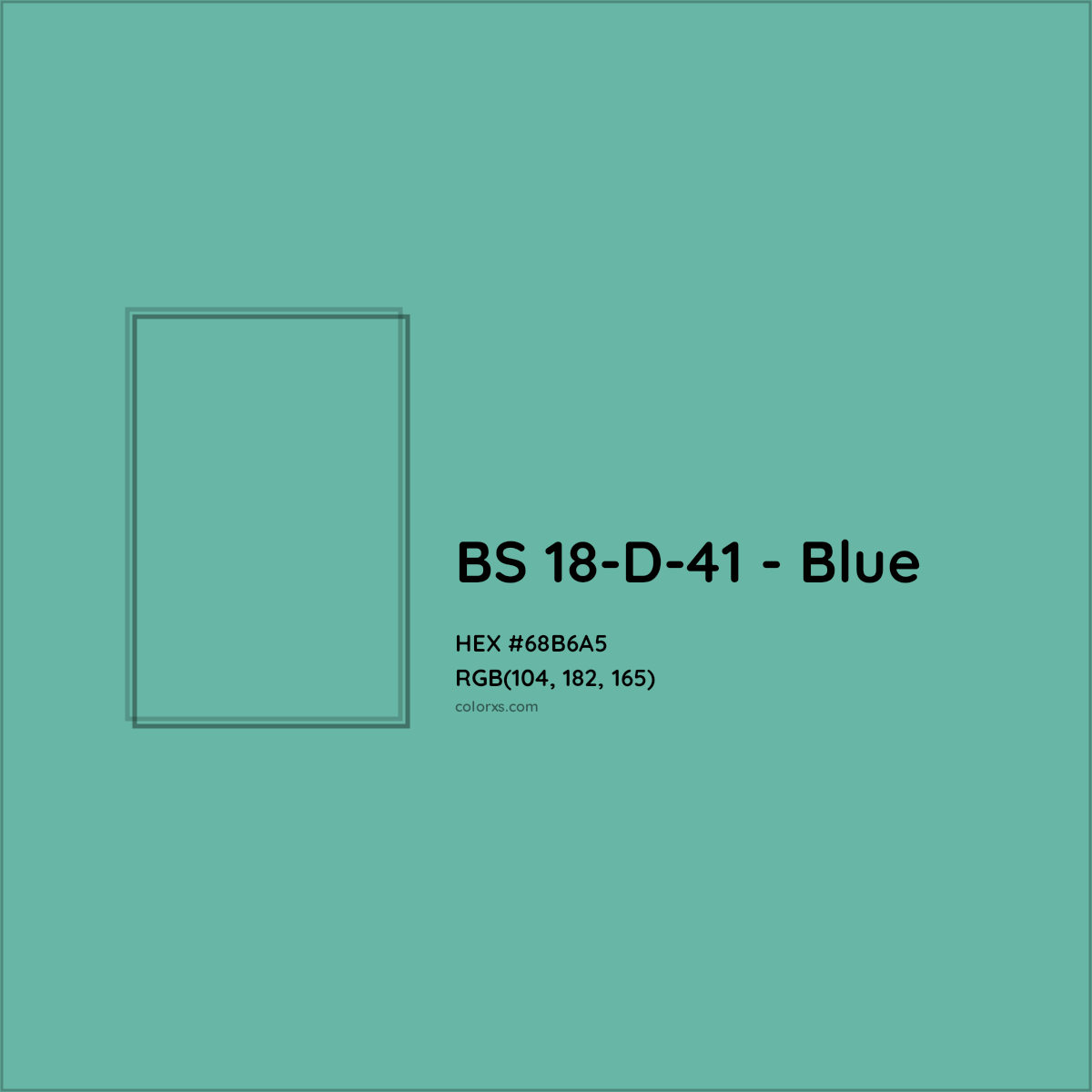 HEX #68B6A5 BS 18-D-41 - Blue CMS British Standard 4800 - Color Code