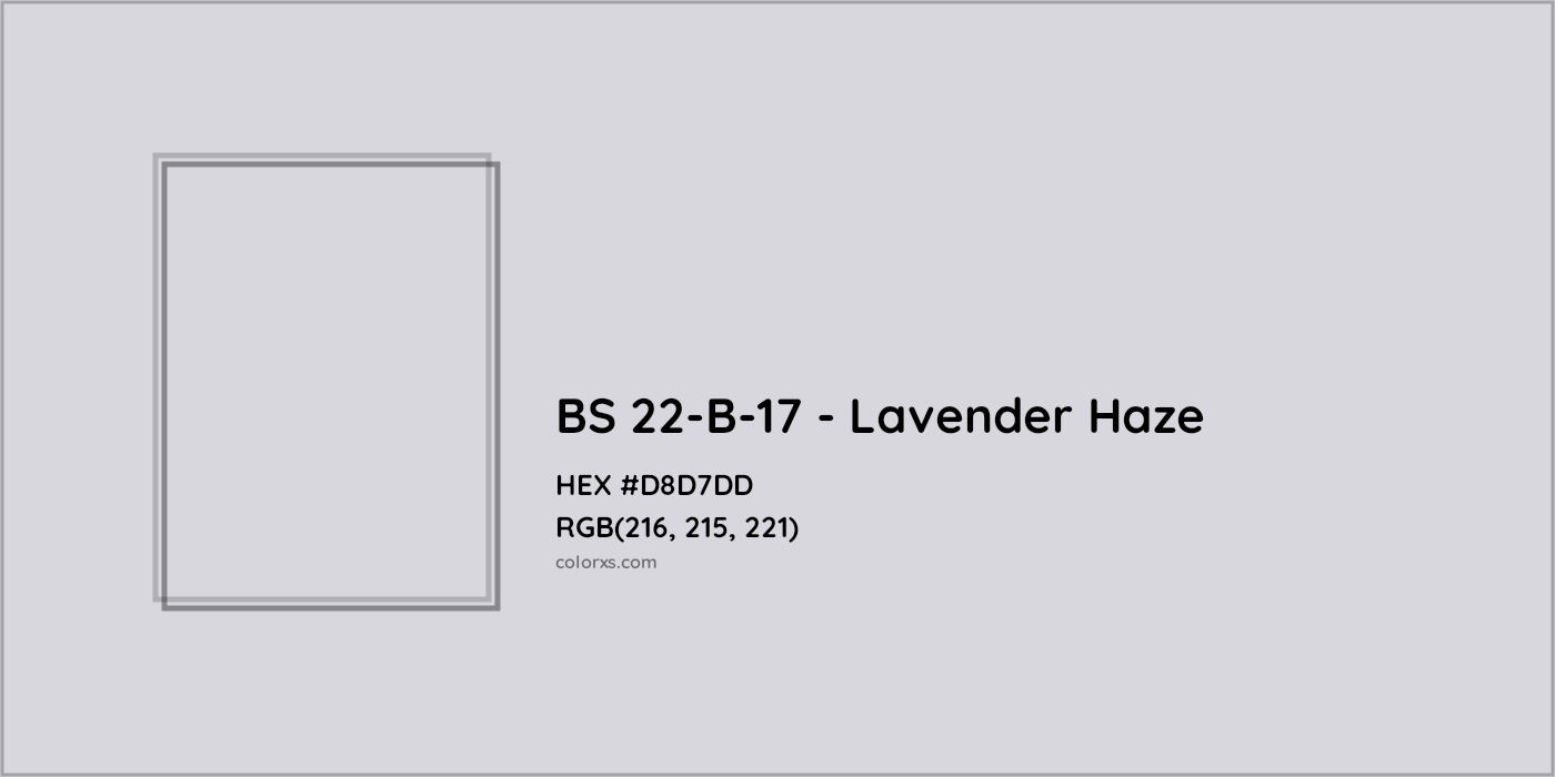 HEX #D8D7DD BS 22-B-17 - Lavender Haze CMS British Standard 4800 - Color Code
