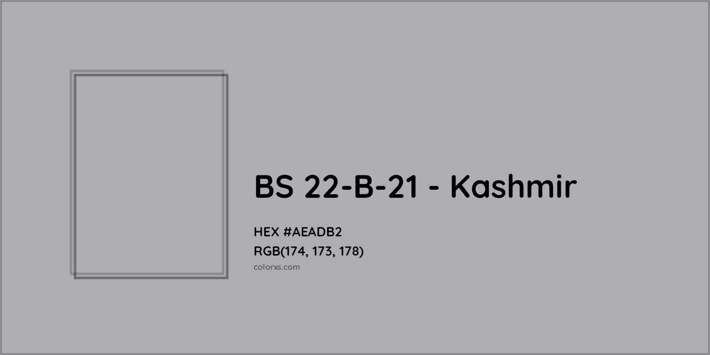 HEX #AEADB2 BS 22-B-21 - Kashmir CMS British Standard 4800 - Color Code
