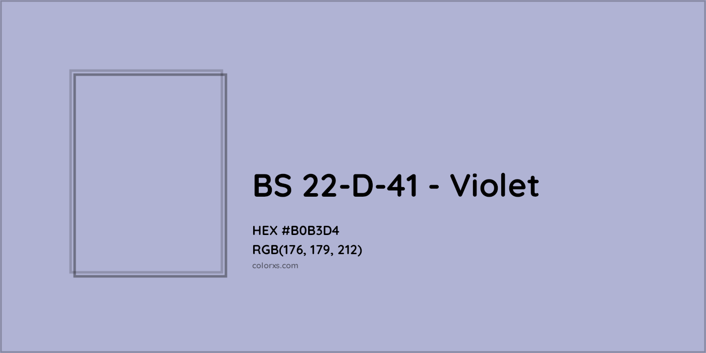 HEX #B0B3D4 BS 22-D-41 - Violet CMS British Standard 4800 - Color Code