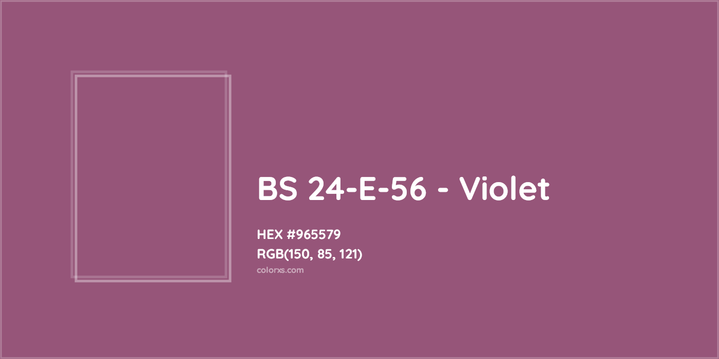 HEX #965579 BS 24-E-56 - Violet CMS British Standard 4800 - Color Code