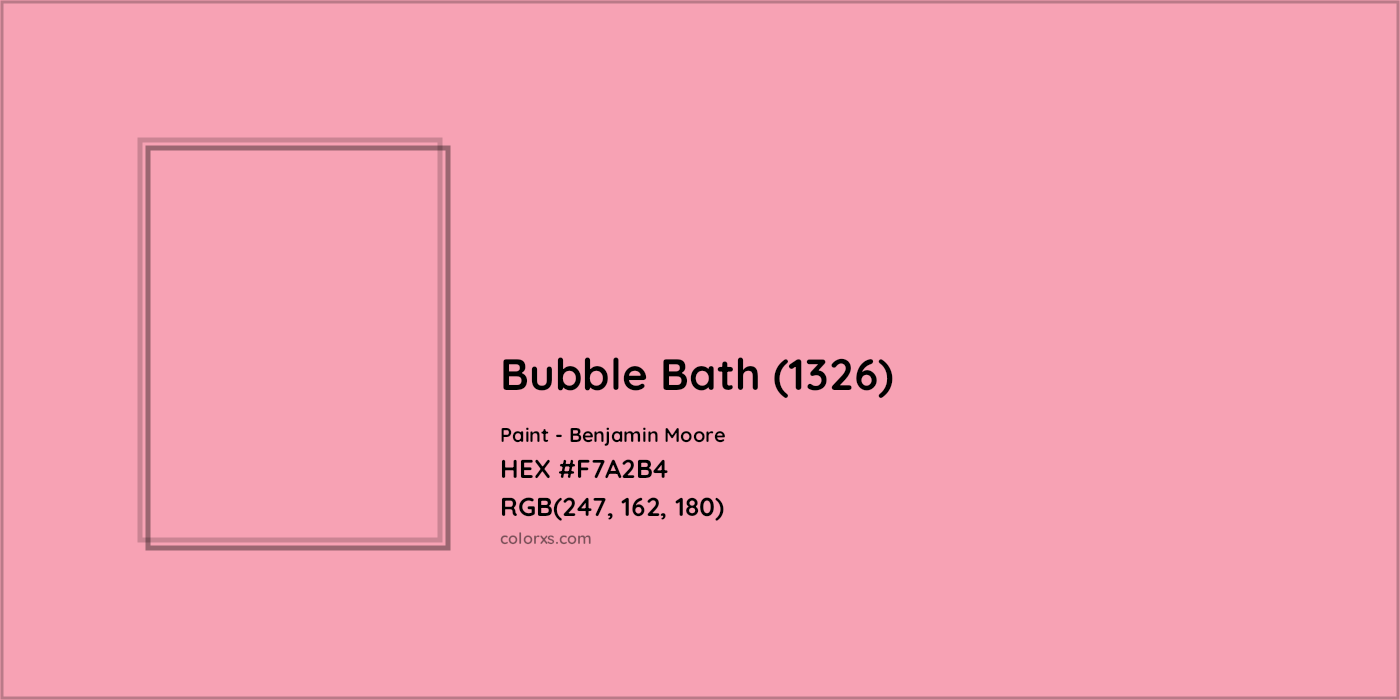 HEX #F7A2B4 Bubble Bath (1326) Paint Benjamin Moore - Color Code