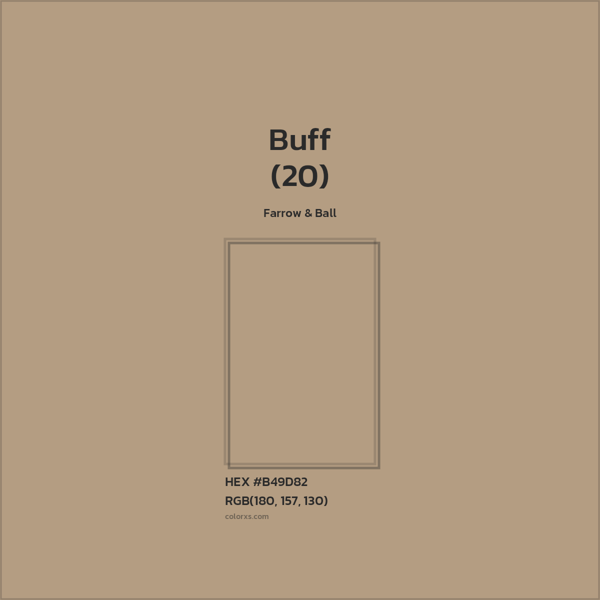 HEX #B49D82 Buff (20) Paint Farrow & Ball - Color Code