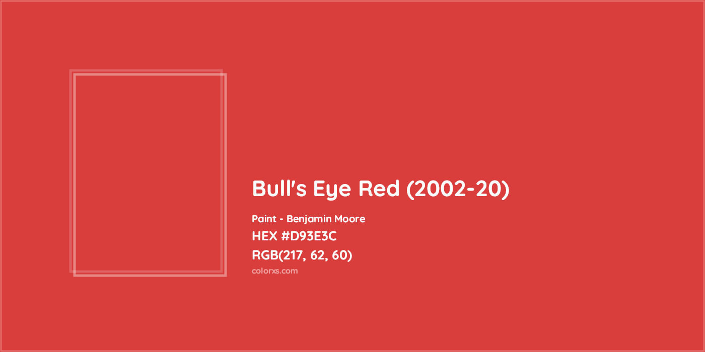 HEX #D93E3C Bull's Eye Red (2002-20) Paint Benjamin Moore - Color Code