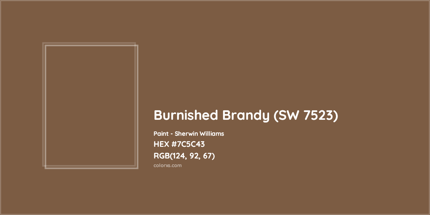 HEX #7C5C43 Burnished Brandy (SW 7523) Paint Sherwin Williams - Color Code