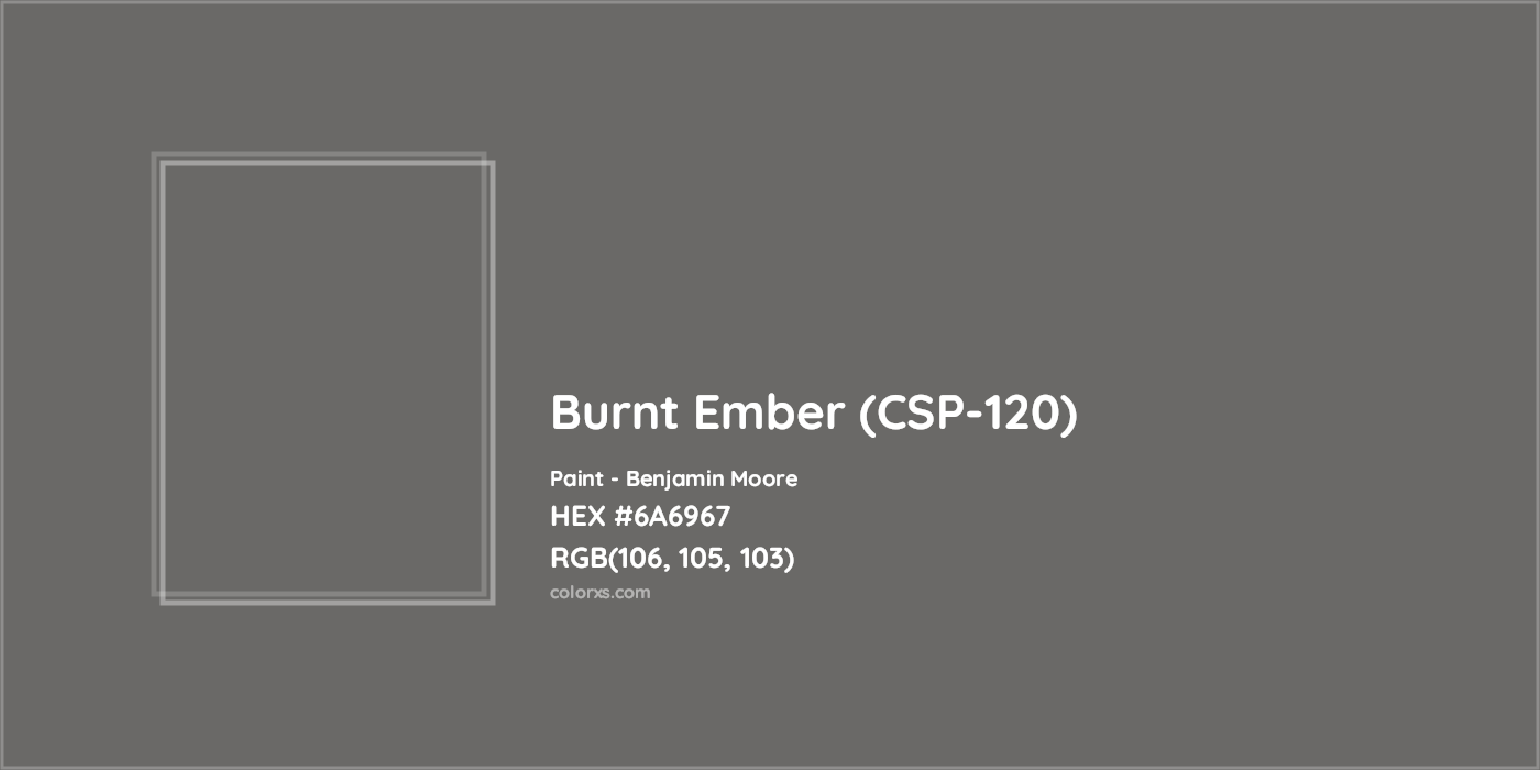 HEX #6A6967 Burnt Ember (CSP-120) Paint Benjamin Moore - Color Code
