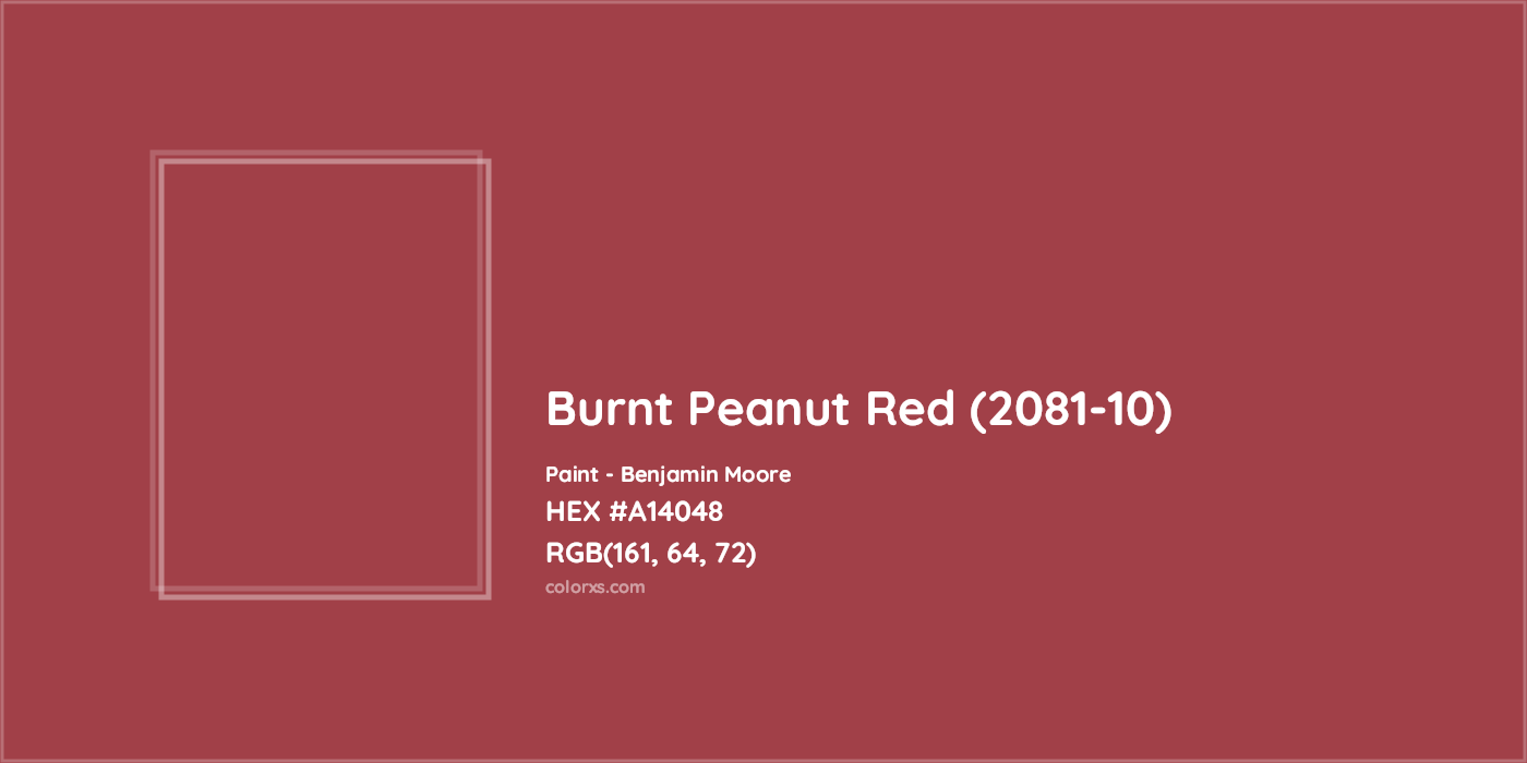 HEX #A14048 Burnt Peanut Red (2081-10) Paint Benjamin Moore - Color Code