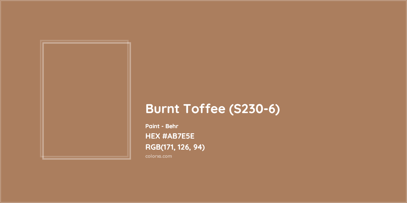 HEX #AB7E5E Burnt Toffee (S230-6) Paint Behr - Color Code